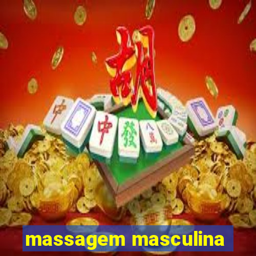 massagem masculina